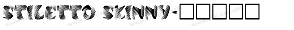 stiletto skinny字体转换